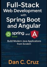Full-Stack Web Development with Spring Boot and Angular