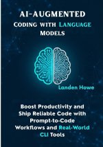 AI-Augmented Coding with Language Models
