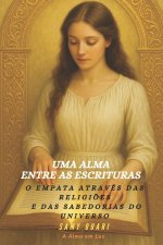 Uma Alma entre as Escrituras