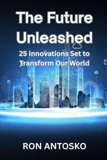 The Future Unleashed