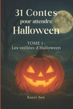 31 contes pour attendre Halloween