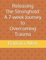 Releasing The Stronghold