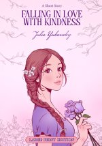 Falling in Love with Kindness