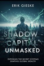 Shadow Capital Unmasked