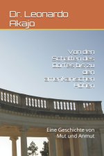 Von den Schatten des Dorfes bis zu den amerikanischen Höhen