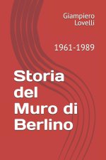 Storia del Muro di Berlino