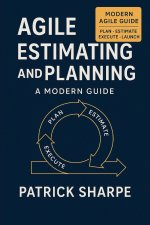 Agile Estimating and Planning