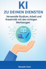 KI zu Deinen Diensten