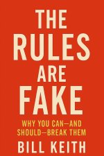 The Rules Are Fake