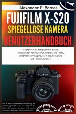 Fujifilm X-S20 Spiegellose Kamera Benutzerhandbuch