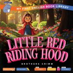 Little Red Riding Hood (Smart Hippo My First English Book Library)