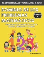 Dominio de los Problemas Matemáticos de 8° Grado