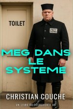 Meg dans le système