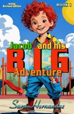 Jacob and his BIG Adventure