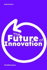 The Future of Innovation