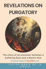 Revelations on Purgatory