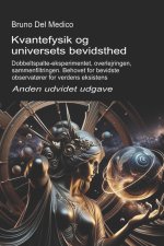 Kvantefysik og universets bevidsthed. Anden udvidet udgave.