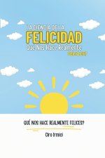 La Ciencia de la Felicidad