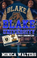 Blake University HBCU Chronicles