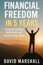 Financial Freedom in 5 Years
