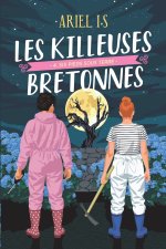 Les Killeuses Bretonnes, épisode 4