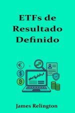 ETFs de Resultado Definido