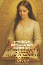 Eine Seele zwischen den Schriften