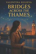 Bridges Across the Thames