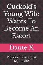 Cuckold's Young Wife Wants To Become An Escort