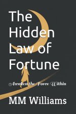 The Hidden Law of Fortune