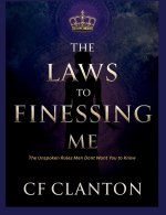 The Laws to Finessing Me