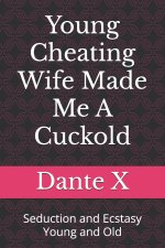 Young Cheating Wife Made Me A Cuckold