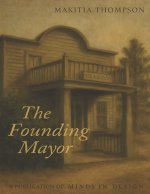 The founding mayor