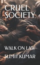CRUEL SOCIETY