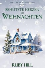 Behütete Herzen zu Weihnachten