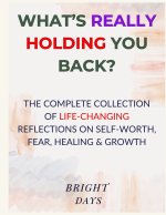 What's Really Holding You Back?