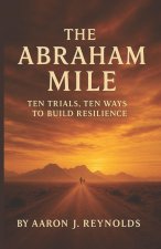 THE ABRAHAM MILE