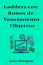 Ladders con Bonos de Vencimiento Objetivo