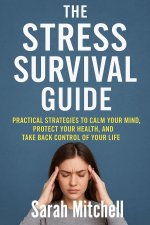 The Stress Survival Guide