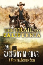 The Trail to California