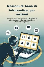 Nozioni di base di informatica per anziani