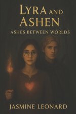 Lyra and Ashen