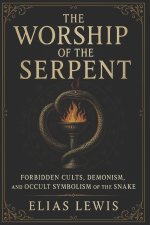 The Worship of the Serpent