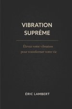 Vibration Supême