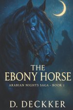 The Ebony Horse