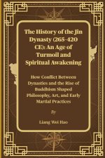 The History of the Jin Dynasty (265-420 CE)