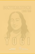 Conversations with the Yogi