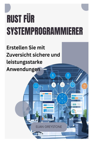 Rust für Systemprogrammierer
