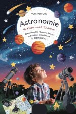 Astronomie für Kinder von 8 bis 12 Jahren