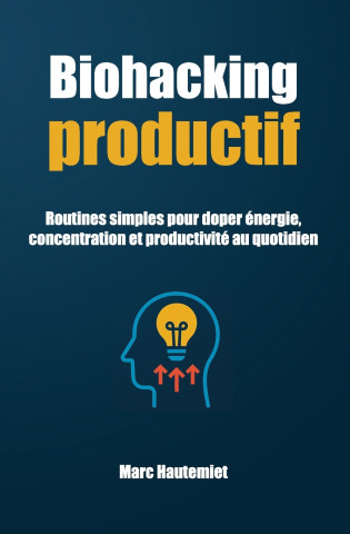 Biohacking productif
